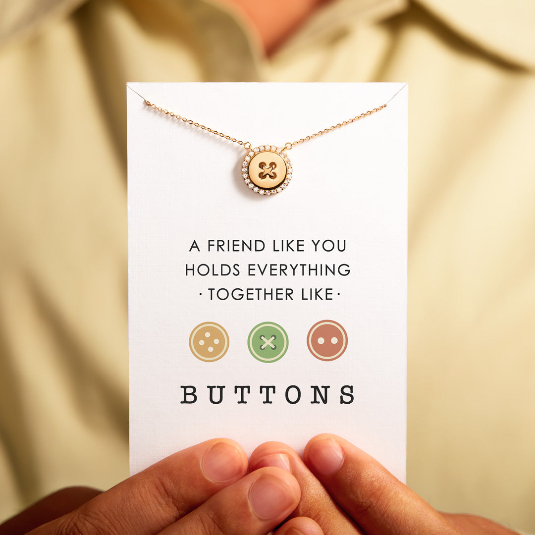 Button Necklace - Friend Holds Everything Together Like Buttons